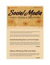 Social Media’s Three Hidden Treasures