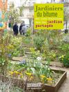 jardiniers du bitume (des liens fleurissent dans le sjardins partagés)