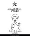 REGLAMENTO DEL APRENDIZ CENTRO DE SERVICIOS DE SALUD