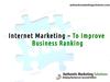 Internet Marketing – To Improve Business Ranking