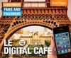 La vie en ligne : les tendances françaises dans un contexte mondial
