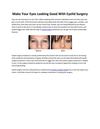 Make Your Eyes Looking Good With Eyelid Surgery