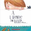 Livres enfants A l'heure du loup
