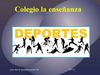 DEPORTES COLEGIO LA ENSEÑANZA