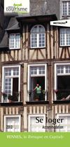 Tourisme Rennes - Se Loger Rennes Métropole - 2013