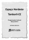 PROGRAMAÇÃO CULTURAL TAMBORIL - MARÇO 2013