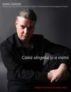 Calea sângelui și a inimii, autor Oliviu Crâznic 