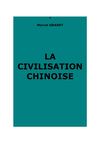 Granet, Marcel : La civilisation chinoise