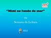 "A Mimi no fundo do mar" na Semana da Leitura