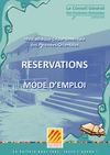 RESERVATIONS : MODE EMPLOI 