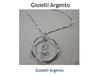 gioielli argento