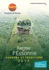 Terroir de l'Essonne - Saveurs et Traditions 2013