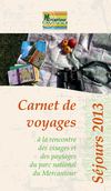 Produits d'écotourisme : Carnet de voyages - Séjour 2013