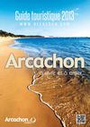 Arcachon - Guide Touristique 2013