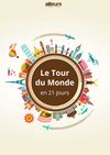 Le Tour du Monde en 21 Jours