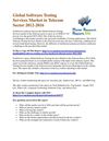 Software Testing Services market in the Telecom sector to grow at CAGR of 7.67 percent over the period 2012-16
