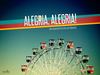 ALEGRIA, ALEGRIA - Alegria e Sofrimento