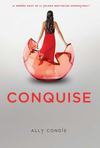 CONQUISE d'Ally Condie