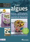 Les algues, nos alliées santé et beauté