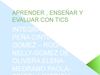 Aprender, enseñar y evaluar con TIC