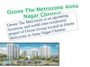 Ozone The Metrozone Anna Nagar Chennai 