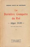 La dernière conquete du Roi, Alger 1830