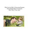 The Odds Of Pregnancy Following A Vasectomy