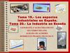 Tema 19 y 20.- Industria española