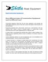 How different types of Construction Equipment used in different way?