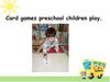 Card games preschool children play