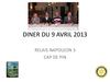 DINER DU 9 AVRIL 2013
