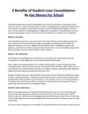 3 Benefits Of Student Loan Consolidation