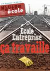 N'Autre école n° 34/35 "École - Entreprise : ça travaille !"
