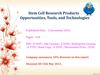 Stem Cell Research Products - Opportunities, Tools, and Technologies