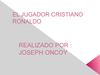 EL JUGADOR CRISTIANO RONALDO