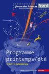 Programme printemps-été 2013 - Forum des Sciences