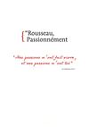 Rousseau, passionnément