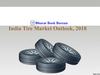 India Tire Market Outlook, 2018
