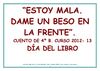 ESTOY MALA. DAME UN BESO EN LA FRENTE