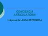 CONCIENCIA ARTICULATORIA- imágenes