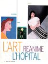 L'art réanime l'hôpital
