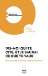 Dis moi qui te cite et je saurai ce que tu vaux