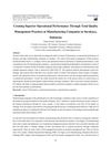 Creating Superior Operational Performance Through Total Quality Management Practices at Manufacturing Companies in...