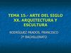 TEMA 15.- ARTE DEL SIGLO XX. I