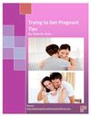 Trying to Get Pregnant Tips