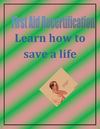 First Aid Recertification: Learn how to save a life in emergency