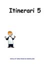 ITINERARI 5 ESCOLA Mª ANNA MOGAS GRANOLLERS