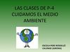 CUIDAMOS EL MEDIO AMBIENTE P4 Colegio Pere Rosselló - Calonge (Girona)