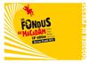 Les Fondus du Macadam 2013 - Le Dossier de Presse