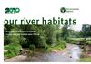 Our river habitats (River habitats in England and Wales: current state and changes since 1995-96)